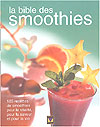 La bible des smoothies